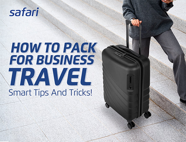 How to Pack for Business Travel: Essential Tips and Tricks